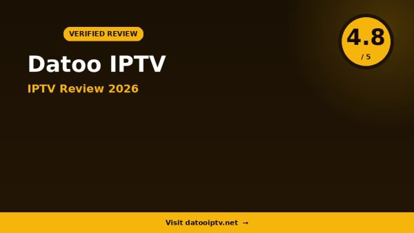 Datoo Iptv 2 IPTV Review 2026 — 25,000+ Channels, Full HD & 4K & Free Trial