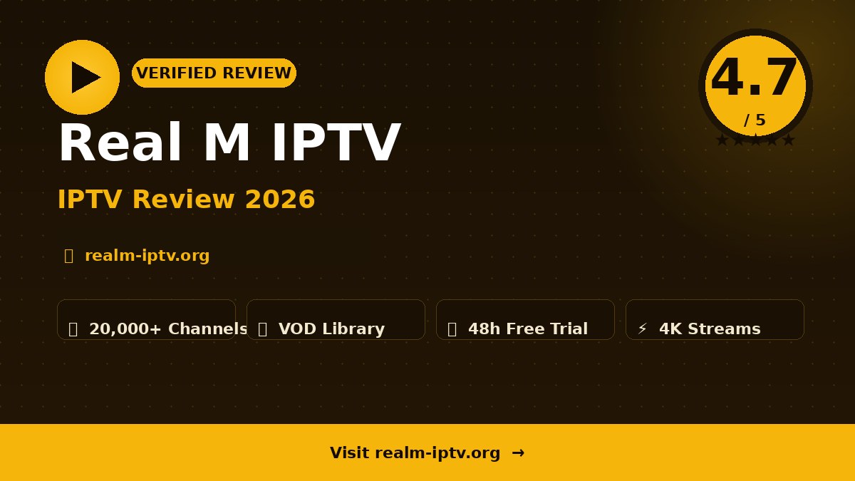 Real M IPTV Review 2026