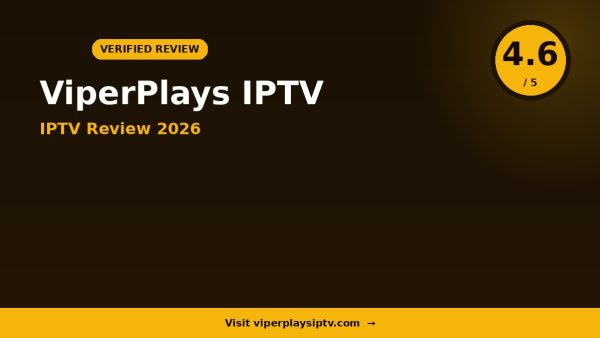 Viperplays Iptv 2 IPTV Review 2026 — 25,000+ Channels, Full HD & 4K & Free Trial