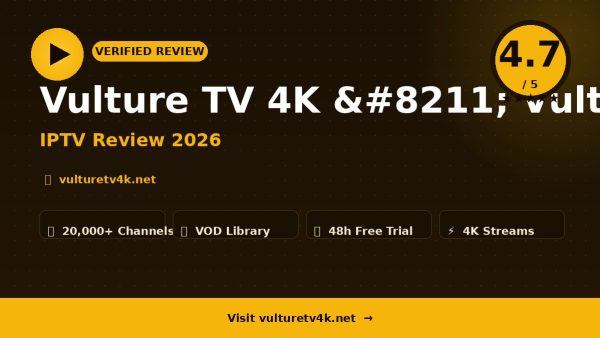 Vulture TV 4K – Vulture TV 4K Review (2026): Is It Worth It?