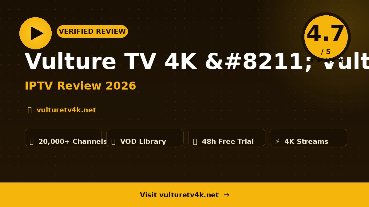 Vulture TV 4K – Vulture TV 4K Review 2026