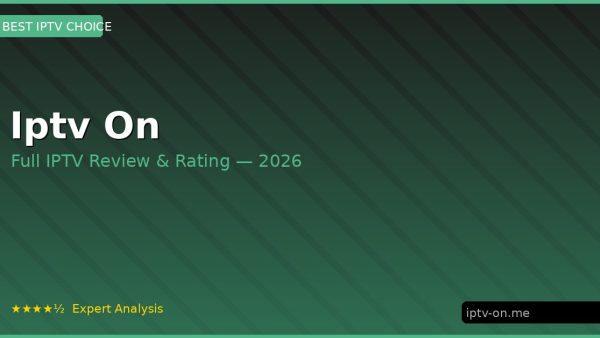 Iptv On Review 2026 — Channels, Pricing & Honest Rating