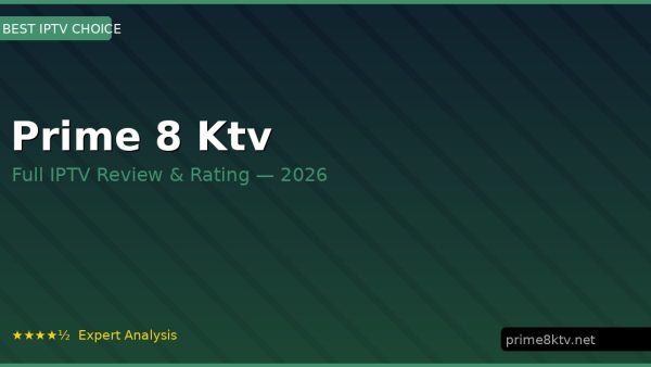 Prime 8 Ktv Review 2026 — Channels, Pricing & Honest Rating