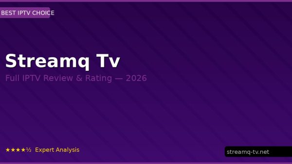 Streamq Tv Review 2026 — Channels, Pricing & Honest Rating