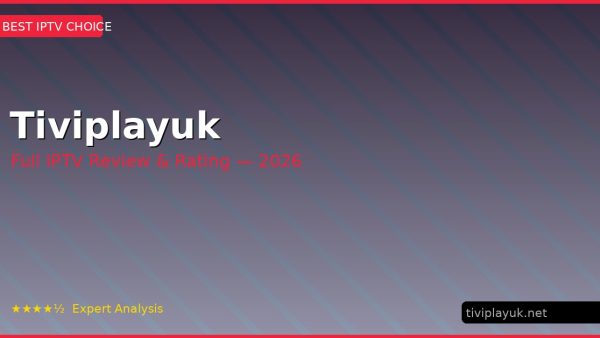 Tiviplayuk Review 2026 — Channels, Pricing & Honest Rating